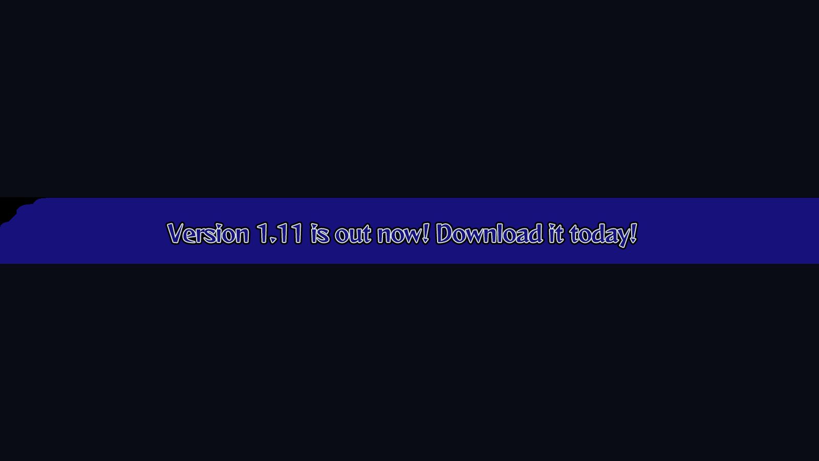The official 1.11 update banner